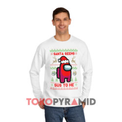 Santa Seems Sus To Me Christmas White Sweatshirt