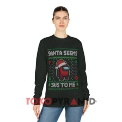 Santa Seems Sus To Me Ugly Christmas Sweatshirt 4 Santa Seems Sus To Me Ugly Christmas Black Long sleeved