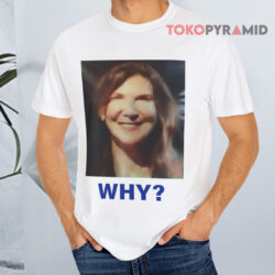 Sarah Sherman Why White T shirt