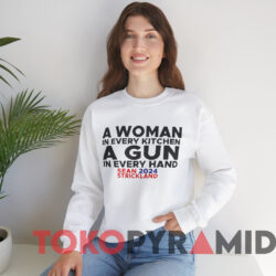 Sean Strickland 2024 A Woman In Every Kitchen A Gun In Every Hand Shirt White Sweatshirt