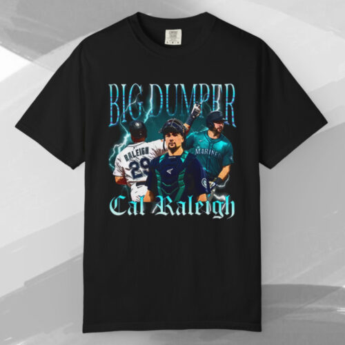Seattle Cal Raleigh Big Dumper Vintage T shirt Seattle Cal Raleigh Big Dumper Vintage T shirt