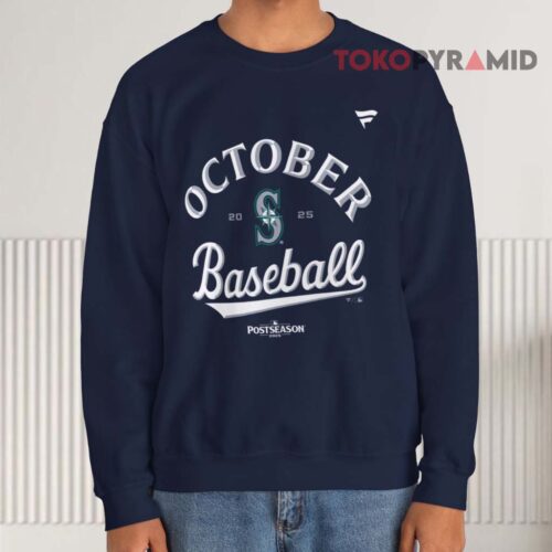 Seattle Mariners 2025 Mlb Postseason Sweatshirt Seattle Mariners 2025 Mlb Postseason Sweatshirt