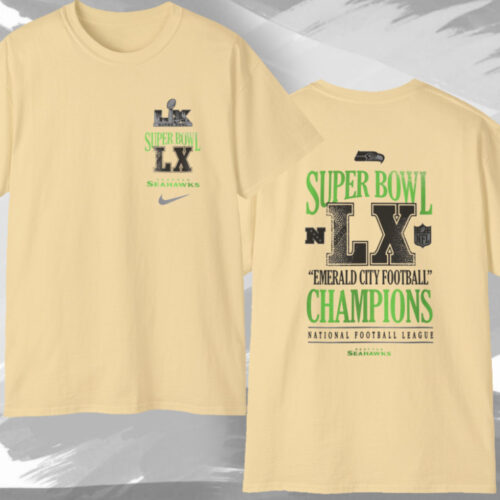 Seattle Seahawks Emerald City Football Super Bowl Lx Champions T shirt