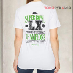 Seattle Seahawks Emerald City Football Super Bowl Lx Champions T shirt Back