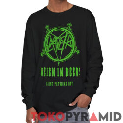 Slayer Reign In Beer Saint Patricks Day Shirt 3 Slayer Reign In Beer Saint Patricks Day Long Sleeve