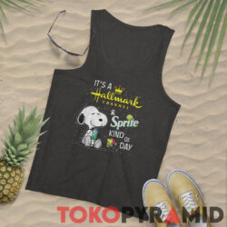 Snoopy Its A Hallmark Channel And Sprite Kind Of Day Sweatshirt 4 Snoopy Its A Hallmark Channel And Sprite Kind Of Day Tank Top