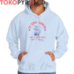 So Long London 4th Of July Shirt 2 So Long London 4th Of July Shirt