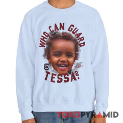 South Carolina Gamecocks Who Can Guard Tessa Johnson Sweatshirt