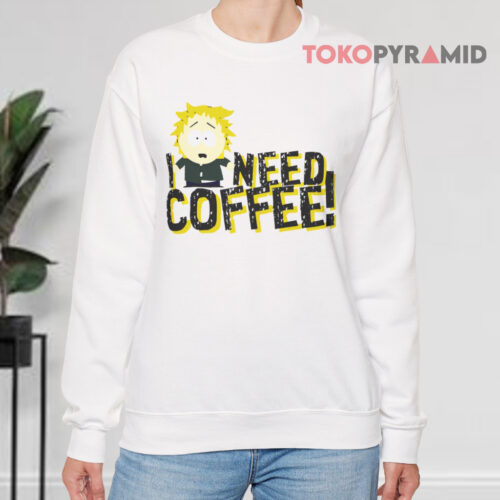 South Park Tweek Tweak I Need Coffee Sweatshirt