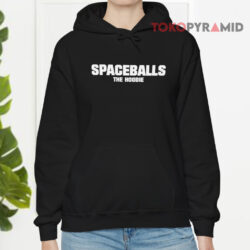 Spaceballs The Sweatshirt 2 Spaceballs The Hoodie