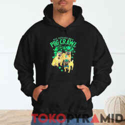 St Patricks Day Pug Crawl Shirt 2 St Patricks Day Pug Crawl Hoodie