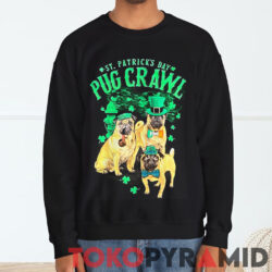 St Patricks Day Pug Crawl Sweatshirt