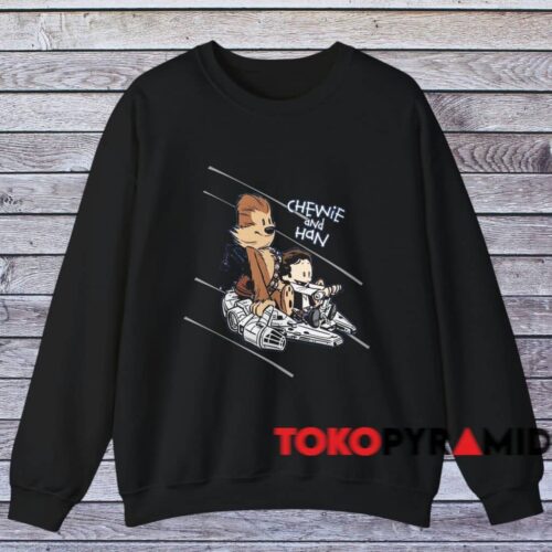 Star Wars Chewie And Han Shirt Black Sweatshirt Star Wars Chewie And Han Shirt Black Sweatshirt