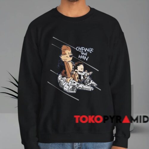 Star Wars Chewie And Han Shirt Black Sweatshirt Star Wars Chewie And Han Shirt Black Sweatshirt