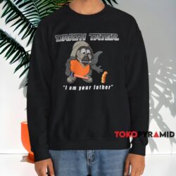 Star Wars Darth Tater I Am Your Father Shirt 4 Star Wars Darth Tater I Am Your Father Shirt Black Sweatshirt