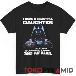 Star Wars Darth Vader Beautiful Daughter Shirt