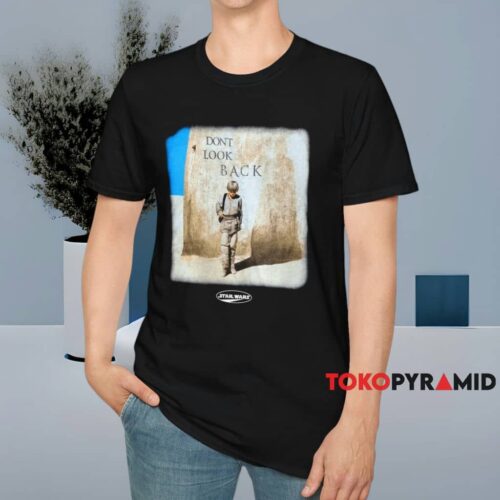 Star Wars Don't Look Back Shirt Black T shirt Star Wars Don't Look Back Shirt Black T shirt