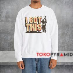 Star Wars Han Solo Movie I Got This Shirt 4 Star Wars Han Solo Movie I Got This Shirt White Sweatshirt