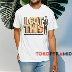 Star Wars Han Solo Movie I Got This Shirt 1 Star Wars Han Solo Movie I Got This Shirt White T shirt