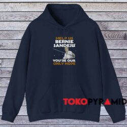 Star Wars Help Us Bernie Sanders Shirt 2 Star Wars Help Us Bernie Sanders Shirt Navy Hoodie
