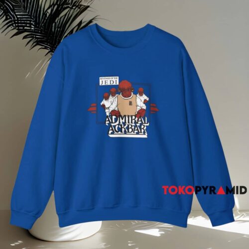 Star Wars Return Of The Jedi Admiral Ackbar Shirt Blue Sweatshirt Star Wars Return Of The Jedi Admiral Ackbar Shirt Blue Sweatshirt