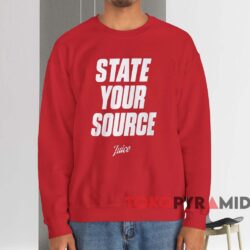 State Your Source Shirt Red Sweatshirt