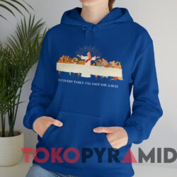 Stefakitty And At Every Table I'll Save You A Seat T-shirt 2 Stefakitty And At Every Table I'll Save You A Seat T shirt Blue Hoodie