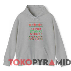 Stink Stank Stunk Ugly Christmas Sweatshirt 2 Stink Stank Stunk Ugly Christmas Sweatshirt Grey Hoodie
