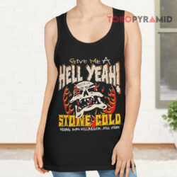 Stone Cold Steve Austin Natural Born Hellraiser Hell Yeah Vintage Shirt 2 Stone Cold Steve Austin Natural Born Hellraiser Hell Yeah Vintage Tank Top