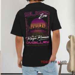 Suga Sean O'Malley The Reign Remains Shirt Double Sided 4 Suga Sean O'malley The Reign Remains Black T shirt Back