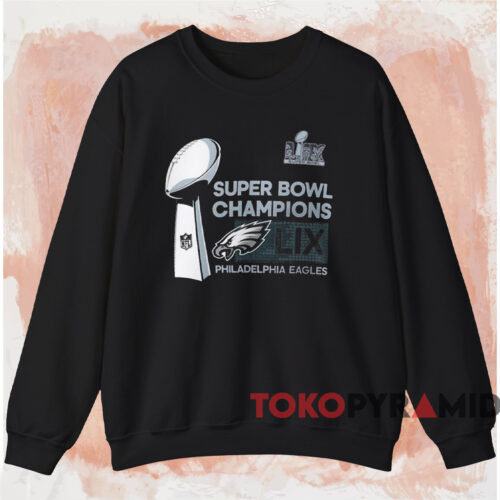 Super Bowl Lix Champions Philadelphia Eagles Locker Room Trophy Collection Shirt Black Sweatshirt