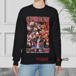 Super Bowl LVIII 49ers Vs Chiefs Las Vegas Nevada Shirt 3 Super Bowl Lviii 49ers Vs Chiefs Las Vegas Nevada Black Sweatshirt