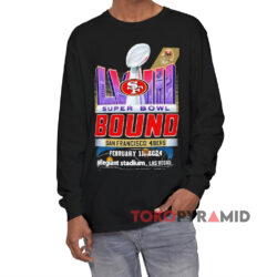 Super Bowl LVIII The Bound 49ers Shirt 4 Super Bowl Lviii The Bound 49ers Black Long sleeved
