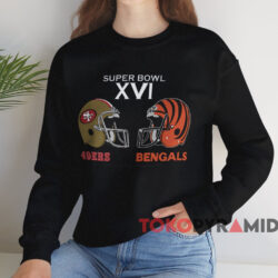Super Bowl XVI 49ers vs Bengals T-shirt 4 Super Bowl Xvi 49ers Vs Bengals T shirt Black Sweatshirt