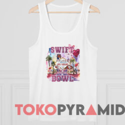 Swift Bowl Welcome To Las Vegas Chiefs vs 49ers Shirt 5 Swift Bowl Welcome To Las Vegas Chiefs Vs 49ers Shirt White TankTop