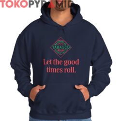 Tabasco Let the Good Times Roll Shirt