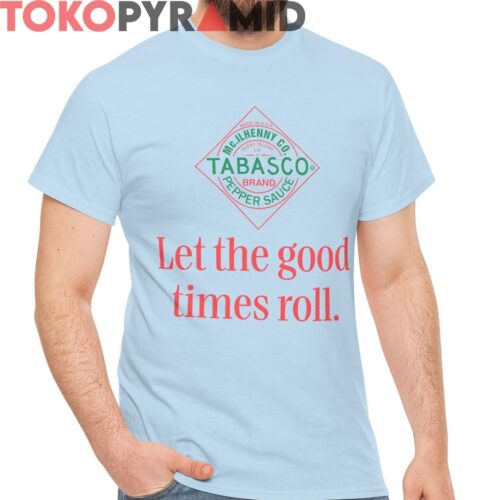 Tabasco Let the Good Times Roll Shirt
