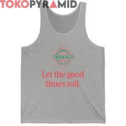 Tabasco Let the Good Times Roll Shirt