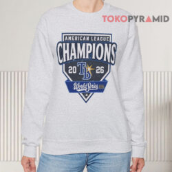 Tampa Bay Rays 2026 American League Champions World Series Shirt 3 Tampa Bay Rays 2026 American League Champions World Series Sweatshirt