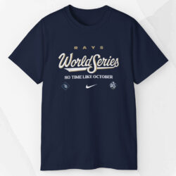 Tampa Bay Rays Nike 2026 World Series No Time Like October T Shirt