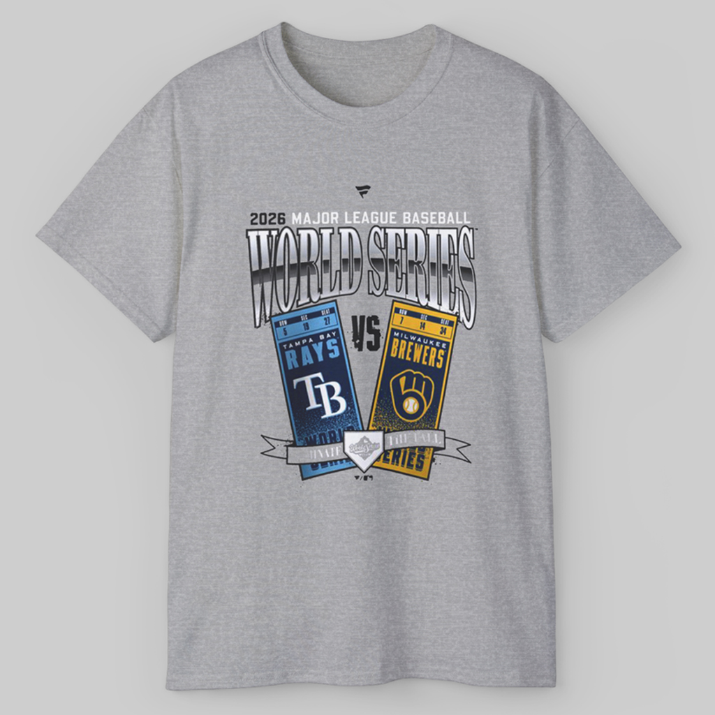 Tampa Bay Rays vs. Milwaukee Brewers World Series 2026 Shirt Tampa Bay Rays vs. Milwaukee Brewers World Series 2026 Shirt