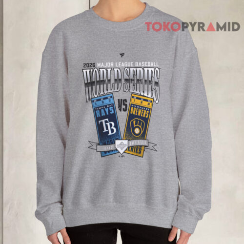 Tampa Bay Rays vs Milwaukee Brewers World Series 2026 Sweatshirt Tampa Bay Rays vs Milwaukee Brewers World Series 2026 Sweatshirt