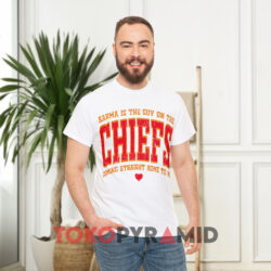 Taylor Karma Is The Guy On The Chiefs Coming Straight Home To Me White T shirt