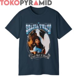 Taylor Swift Shania Twain Any Man Of Mine Shirt 2 Taylor Swift Shania Twain Any Man Of Mine Shirt