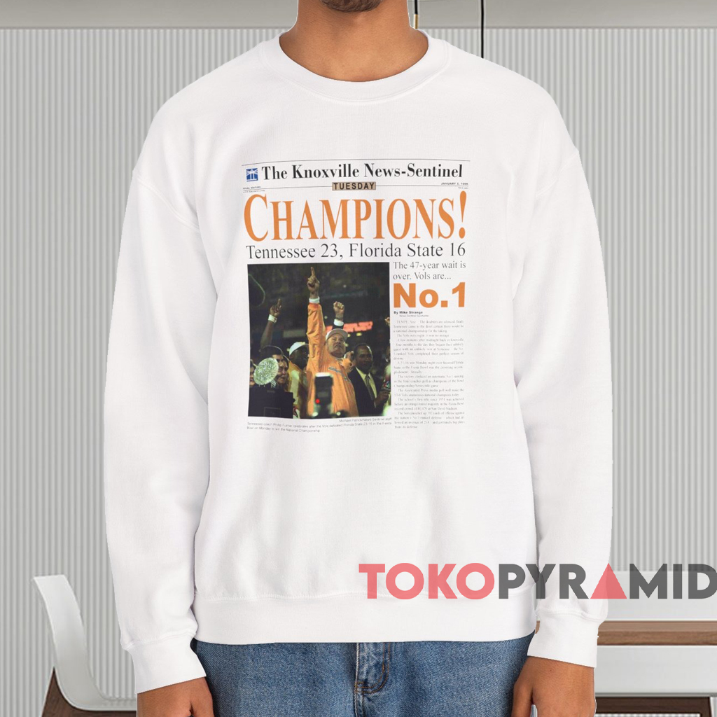 Tennessee Volunteers Champions Newspaper Shirt White Sweatshirt Tennessee Volunteers Champions Newspaper Shirt White Sweatshirt