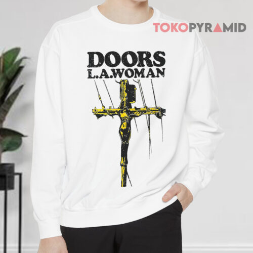The Doors Band La Woman Sweatshirt The Doors Band La Woman Sweatshirt