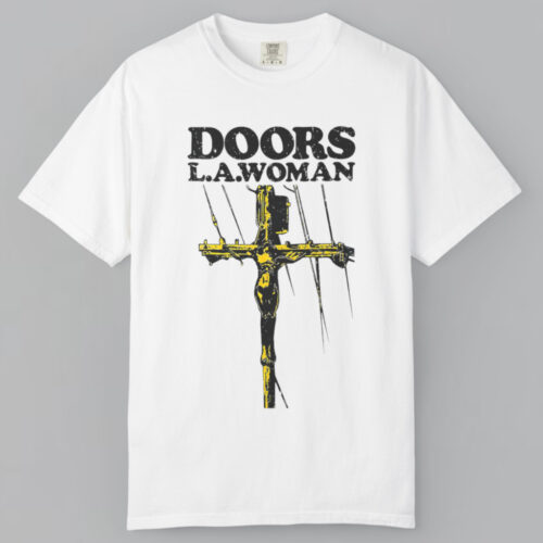 The Doors Band La Woman T shirt The Doors Band La Woman T shirt
