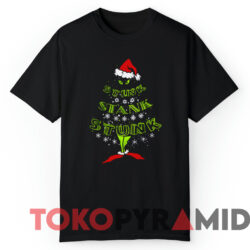 The Grinch Christmas Tree Stink Stank Stunk Sweatshirt 3 The Grinch Christmas Tree Stink Stank Stunk Sweatshirt Black T shirt