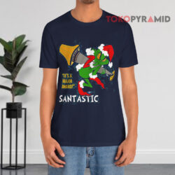 The Grinch It's A Major Award Santastic Ugly Christmas Sweatshirt 2 The Grinch It's A Major Award Santastic Ugly Christmas T shirt