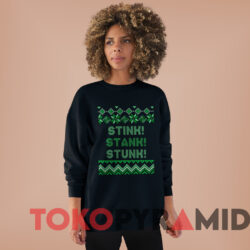The Grinch Stink Stank Stunk Christmas Sweatshirt Black Sweatshirt